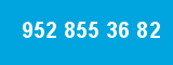952 855 36 82 952 855 36 82